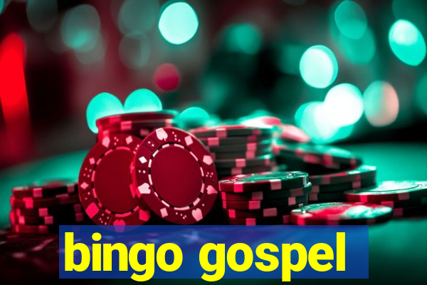 bingo gospel